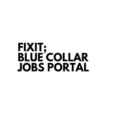 FIXIT; Blue Collar Jobs Portal