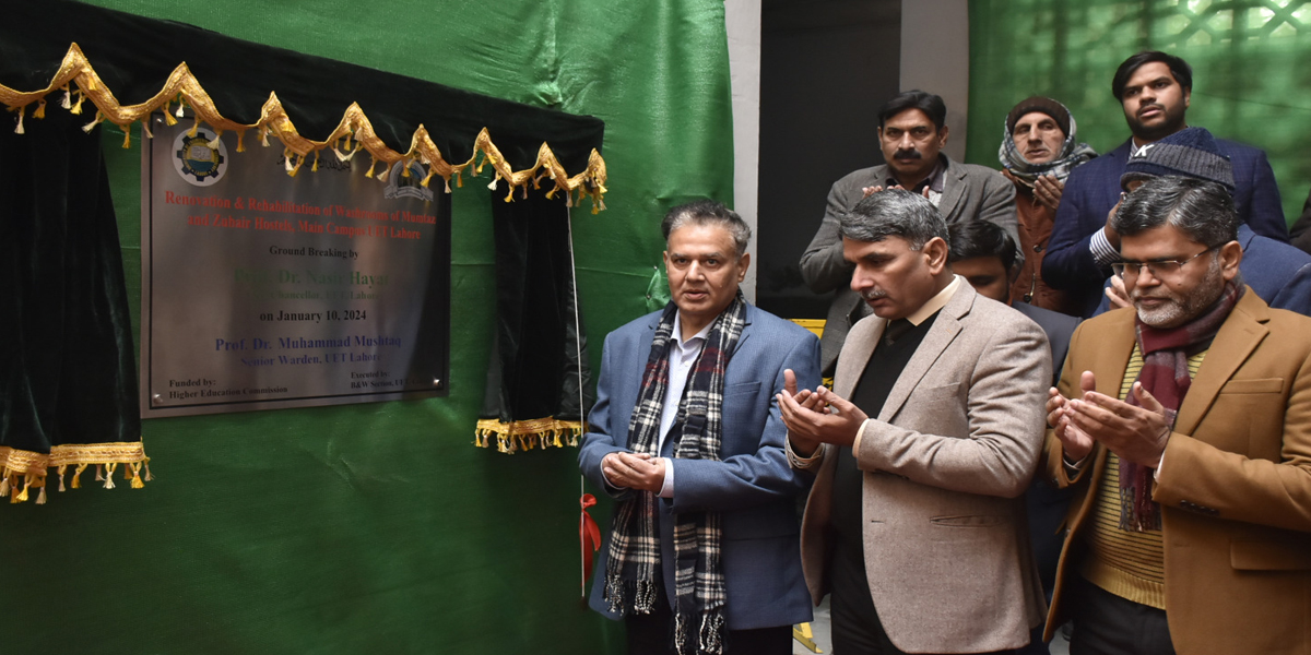 Vice Chancellor UET Prof. Dr. Nasir Hayyat Inaugurates Renovation Of Hostels With The Financial Support Of HEC